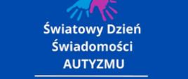 Światowy Dzień Autyzmu