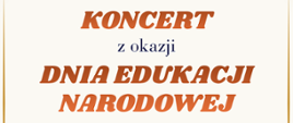 Plakat zapraszający na koncert z okazji Dnia Edukacji Narodowej w wykonaniu uczniów Zespołu Szkół Muzycznych im. Stanisława Moniuszki w Wałbrzychu. Wydarzenie odbędzie się 14 października 2026 roku o godzinie 16:00 w Auli Szkoły przy ul. Moniuszki 41. Grafika ma jasne tło ujęte w ozdobną, złotą ramkę z narożnymi ornamentami. W centralnej części umieszczono rysunek złotej pięciolinii z kluczem wiolinowym i nutami. W dolnych rogach plakatu znajdują się instrumenty muzyczne: skrzypce ze smyczkiem po lewej stronie oraz klarnet po prawej.