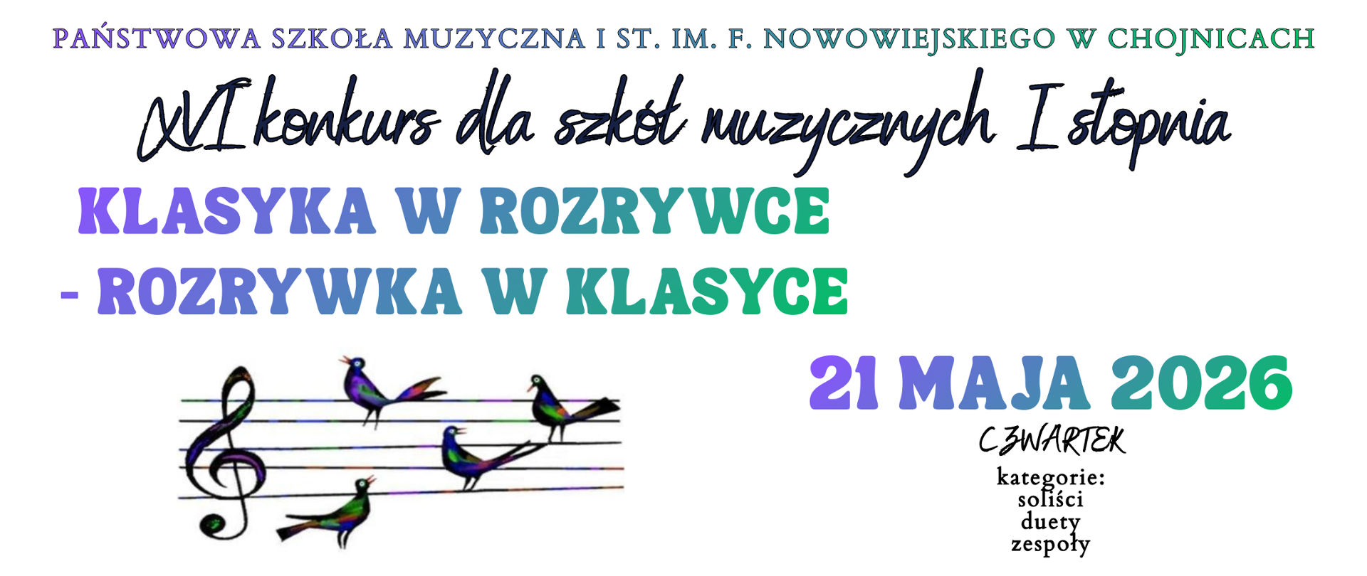 Plakat przedstawia informację o konkursie dla szkół muzycznych I stopnia "Klasyka w rozrywce - rozrywka w klasyce", który odbędzie się 21 maja 2026