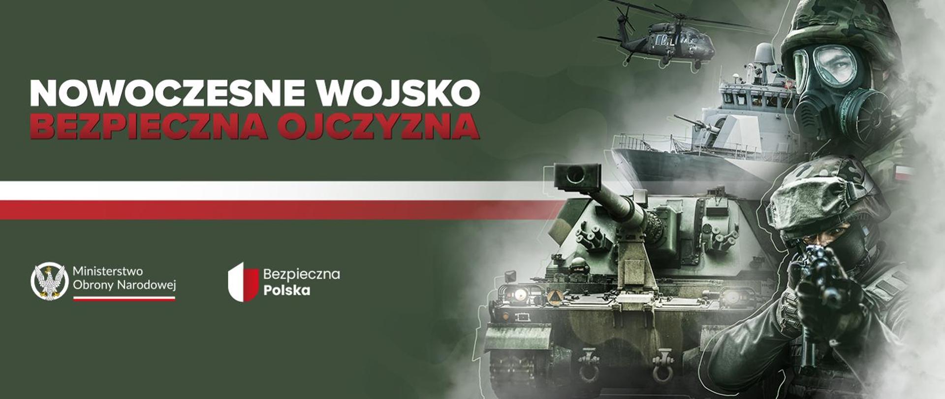 Nowoczesne wojsko – bezpieczna ojczyzna