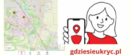 Na grafice umieszczono mapę i postać kobiety trzymającej telefon. Pod spodem napis gdziesieukryc.pl.