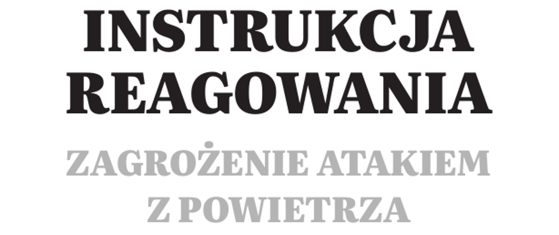Instrukcja reagowania na zagrożenie z powietrza