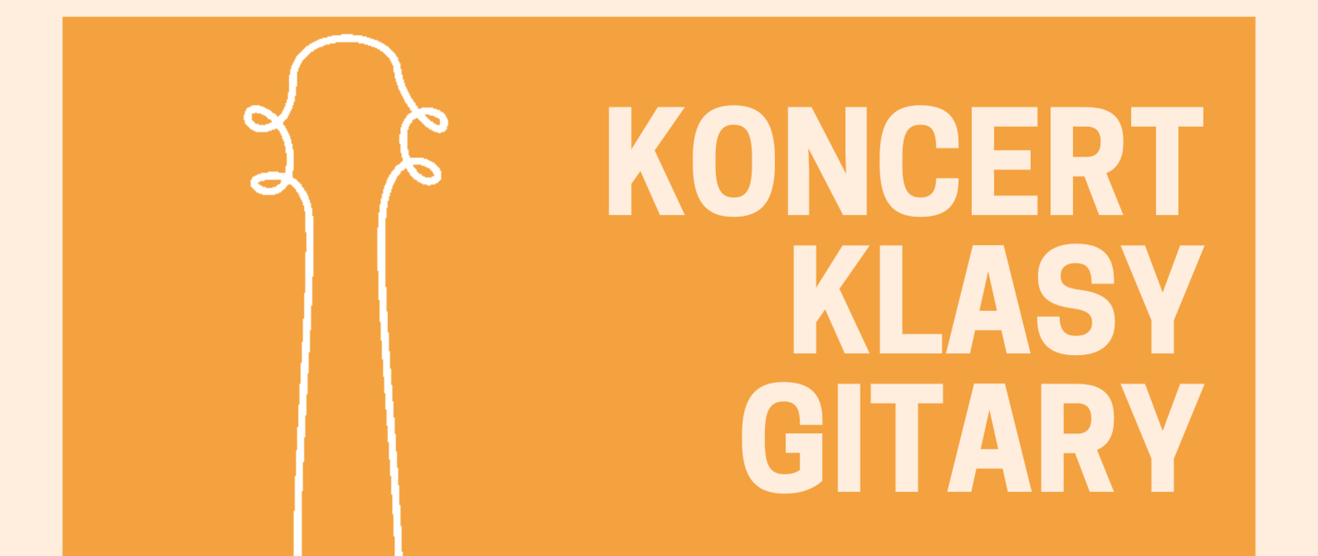 Plakat przedstawiający informacje dotyczące terminu i miejsca wydarzenia. Po lewej stronie znajduje minimalistyczny rysunek gitary