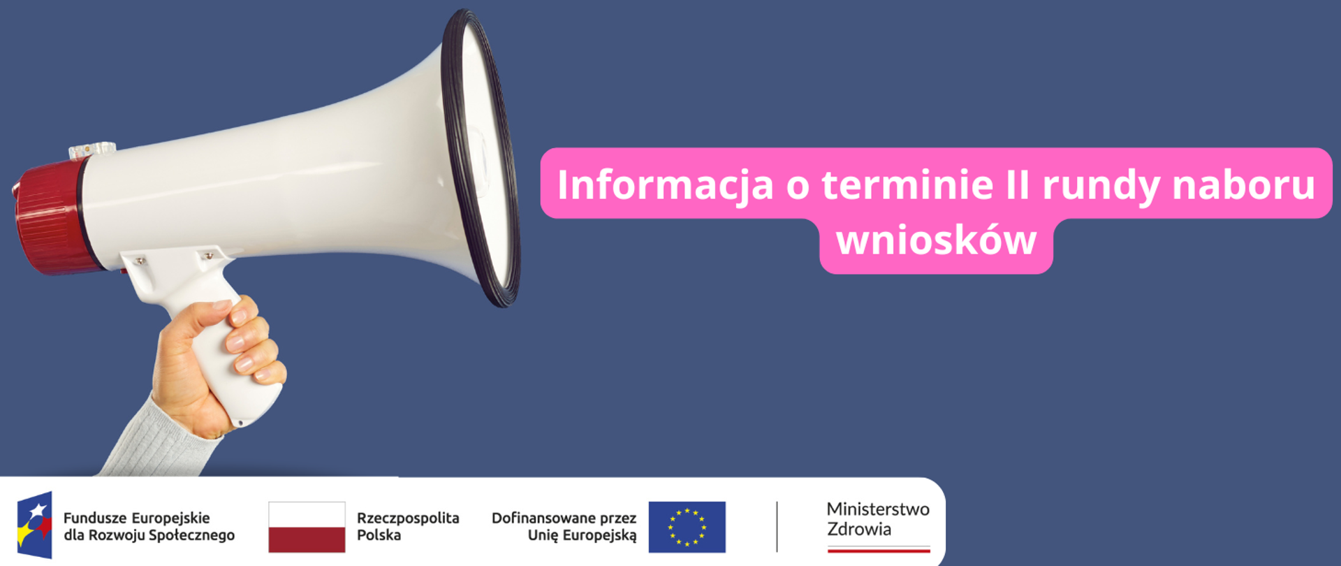 Informacja o terminie II rundy naboru wniosków