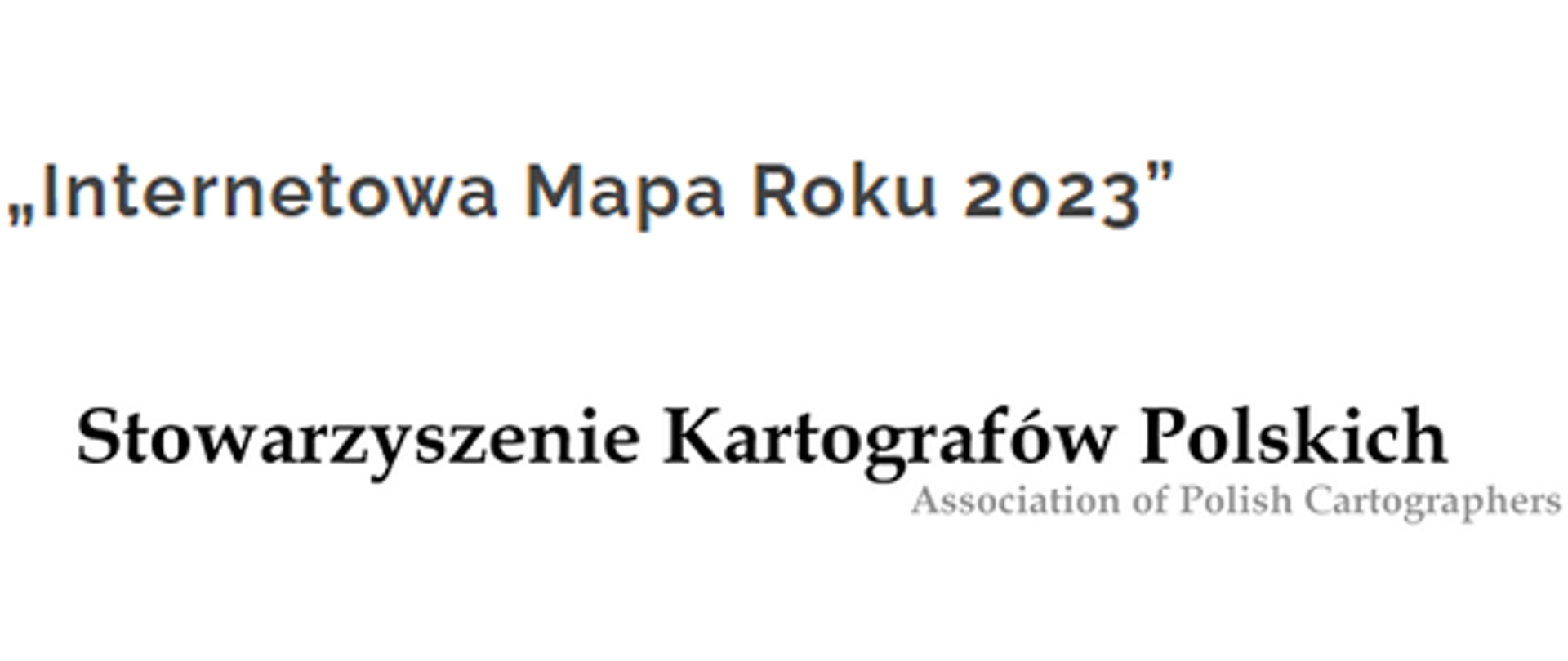 aner z napisem "Internetowa Mapa Roku 2023" oraz napisem "Stowarzyszenie Kartografów Polskich" i logiem stowarzyszenia