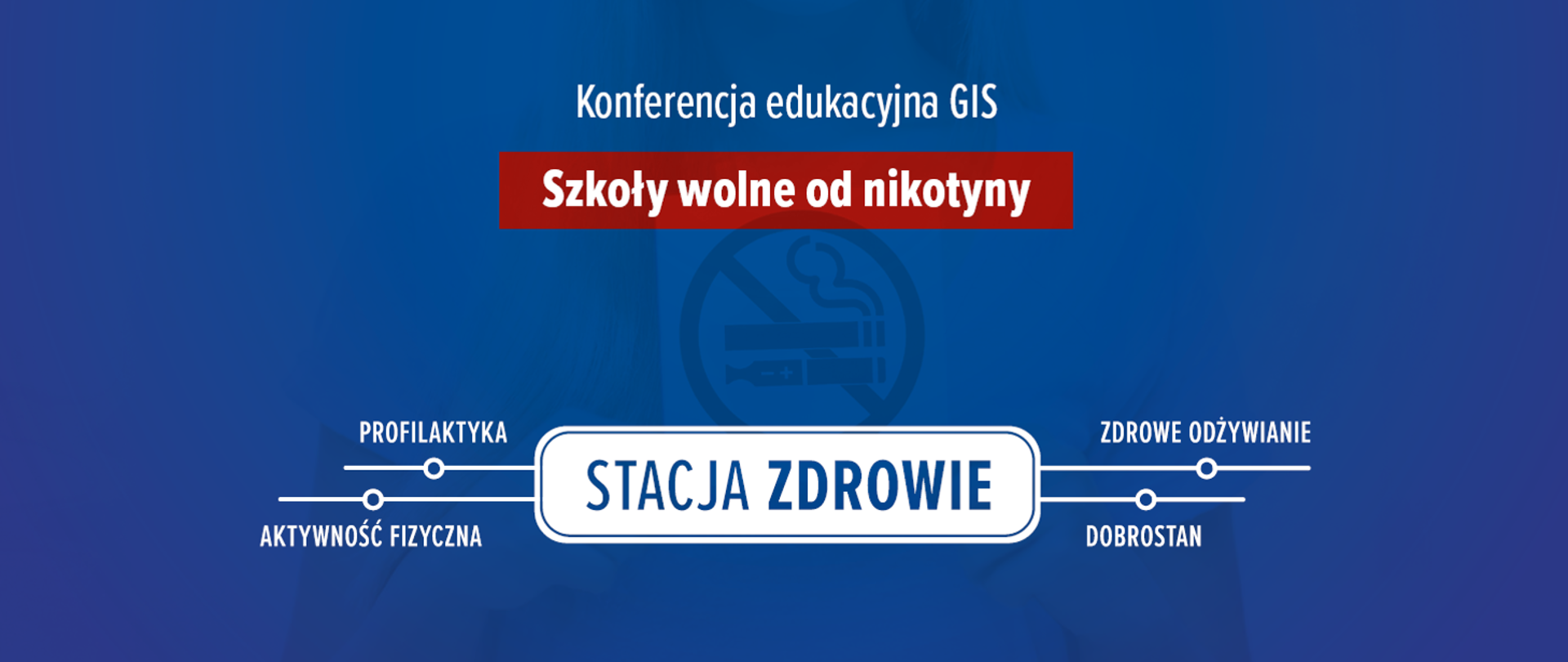 „Stacja Zdrowie” - rusza ogólnopolski cykl konferencji edukacyjnych