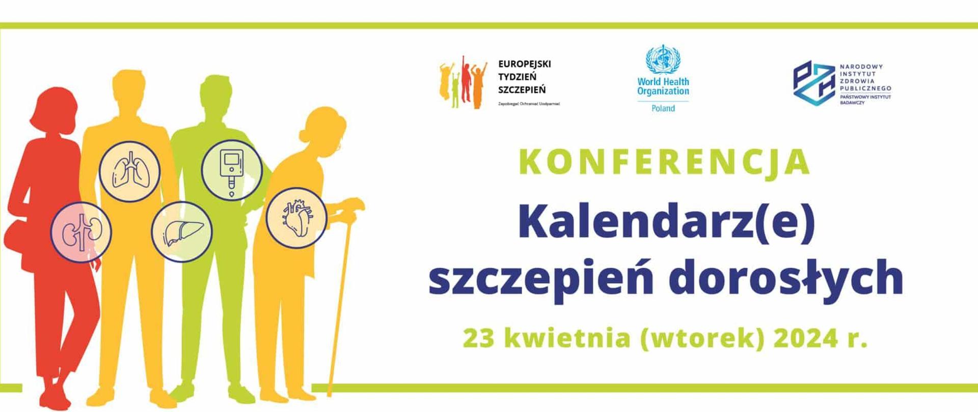 po lewej stronie kolorowe cienie czwórki dorosłych osób po prawej stronie napis Konferencja Kalendarz(e) szczepień dorosłych 23 kwietnia 2024r. u góru logo ETS WHO i PZH