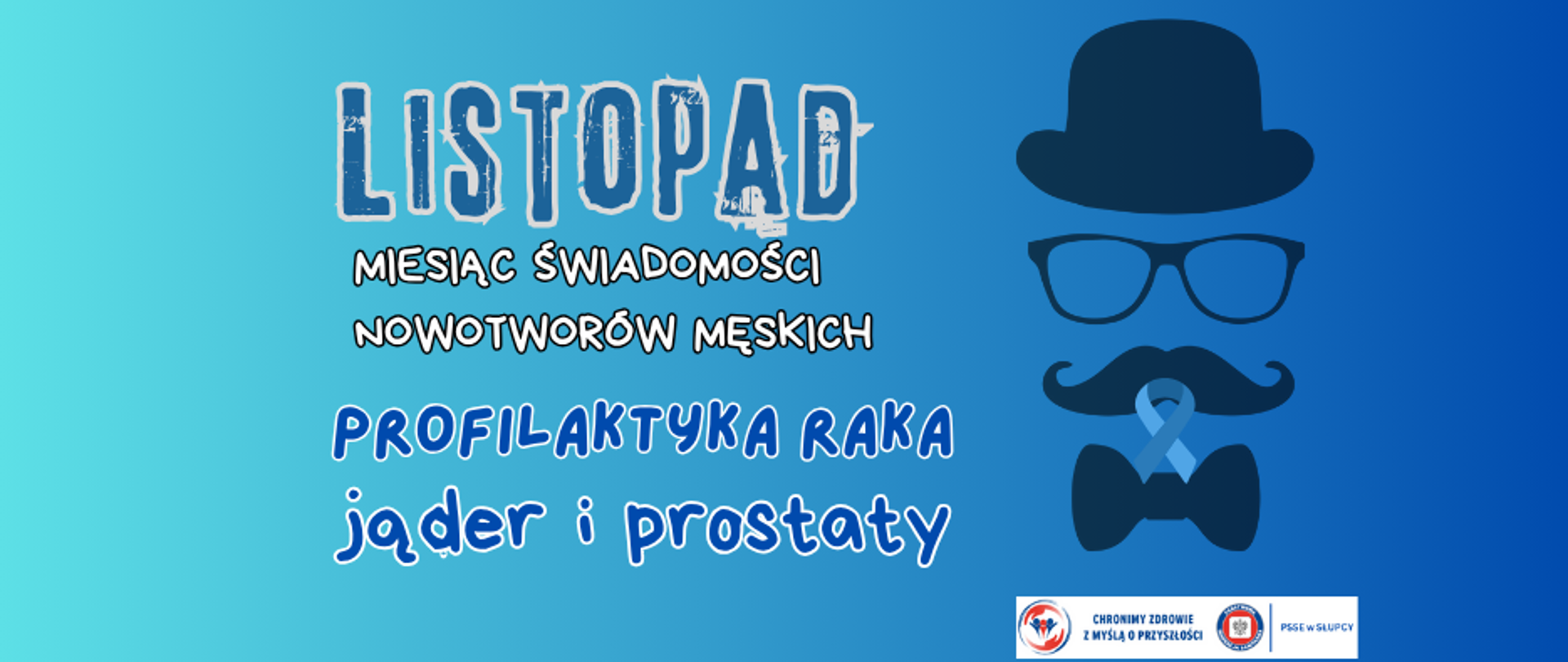 grafika w niebieskich odcieniach, napis listopad miesiąc świadomości nowotworów męskich profilaktyka raka jąder i prostaty